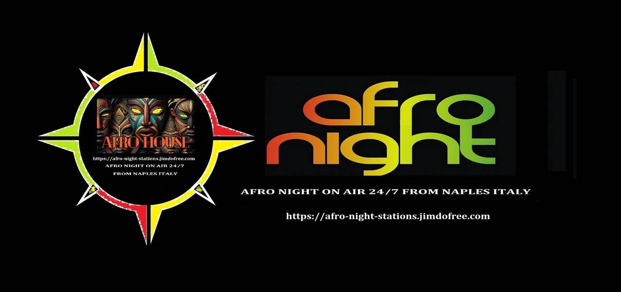 AFRO  NIGHT ON AIR 24 - 7