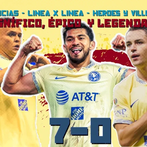T6E7 - Héroes y Villanos del Club América (7-0) Cruz Azul + Devastación Celeste + Preguntas de la Afición
