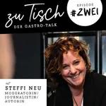 #2 "Zu Tisch" - Der Gastro Talk I Steffi Neu - WDR2