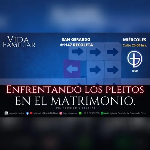 ENFRENTANDO PLEITOS EN EL MATRIMONIO | Audio Miércoles 23 Noviembre 2022