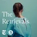 The Retrievals - Ep. 4: The Clinic
