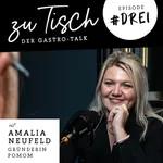 #3 "Zu Tisch" - Der Gastro Talk I Amalia Neufeld - Gründerin Pomom
