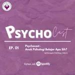 [Ep. 01] Psychocast - Anak Psikologi Belajar Apa Sih?