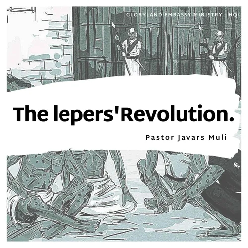 THE LEPERS' REVOLUTION