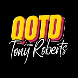 (Qotd) The Question Of The Day with Tony Roberts