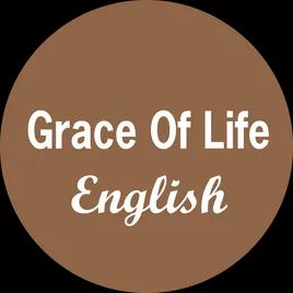 Grace Of Life . English