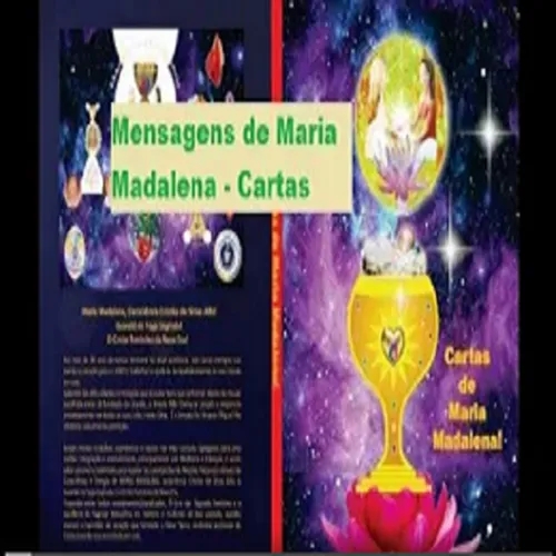 Cartas de Maria Madalena - Carta 105 Sois Sagrados ( Sagrados Feminino & Masculino ) 