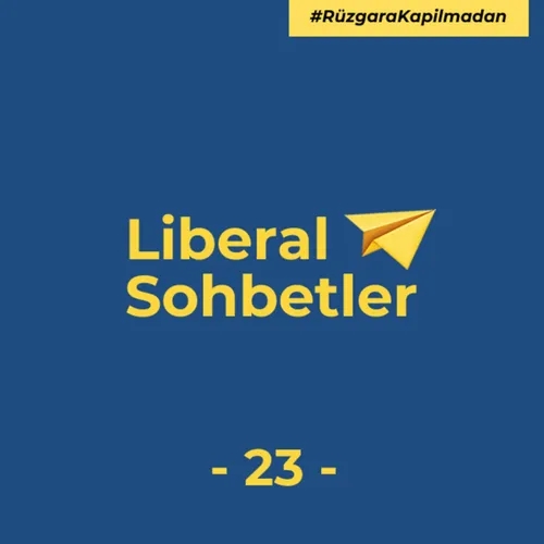 #LiberalSohbetler​​​ (23) I ''Brüksel Kargası'' Kenan Erer ile AB ve Türkiye