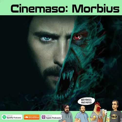 263 - Cinemaso: Morbius