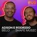 Adson Belo e Rodrigo Imafe Music | HUB Podcast - Ep. 195