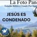 La Foto Panorámica - Jesús Es Condenado 