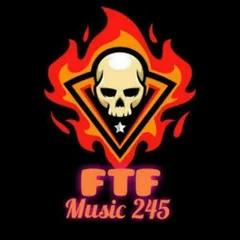 FTF MUSIC 245