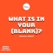 WHAT IS IN YOUR [BLANK]? — DADDY ISSUES II — EMMANUEL ADEKEYE 