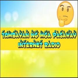 Tambayan ng mga Pasaway Internet Radio