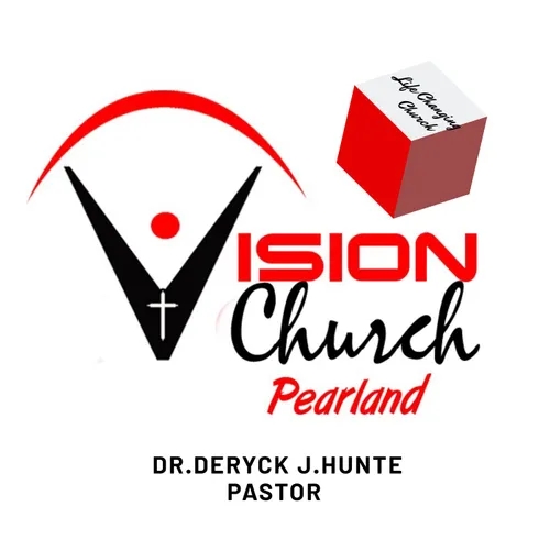 The Vision Church Pearland -Deryck Hunte