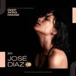 José Díaz - The House Music Adventure - Deep Afro House 284