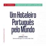 T3 | Ep. Especial I - Perspectivas sobre a Hotelaria: Um Hoteleiro Português pelo Mundo, com Jorge Tito