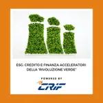 #148. ESG: Credito e Finanza acceleratori della "rivoluzione verde"