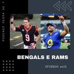 Cesta de 7 #115 - Bengals e Rams