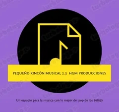 PEQUEÑO RINCON MUSICAL 2.3 HGM producciones