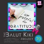 70: Quickiki - Gratitude