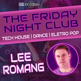 The Friday Night Club - Lee Romang