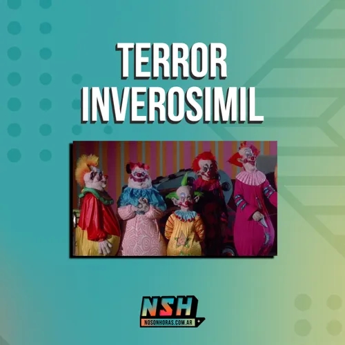210. NSH - Terror Inverosímil