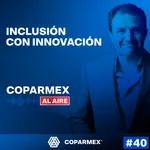 40. Inclusión con innovación