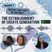 Episode 1 #CreateTalks - History That Isn't In The Book : The Establishment Of Create Generation