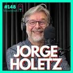 #148 - JORGE HOLETZ [CINEMA ANTIGO EM BLUMENAU]