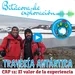 Cap 12 EL VALOR DE LA EXPERIENCIA | Bitácora de Exploración | Travesía Antártica ECA 59 INACH