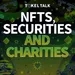 Decentralized Science, NFTs, Securities & Charities