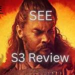 Episode 408: See S3 Review Episodio 408: See S3 Reseña