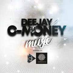 Dj  C-Money Mixes