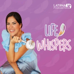 Life Whispers Podcast