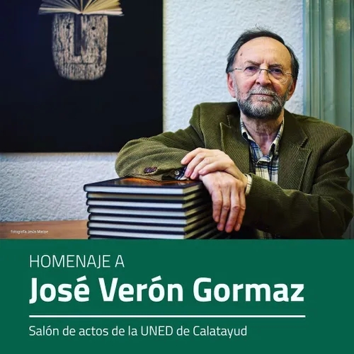 Homenaje póstumo al escritor, fotógrafo y periodista bilbilitano José Verón Gormaz, con Joaquín Simón