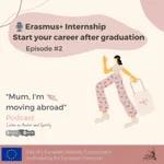 Episode 2: Erasmus+ Internship: Start your career after graduation