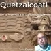 El mensaje de Quetzalcoatl