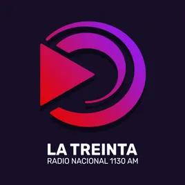 La Treinta - Radio Nacional 1130 AM STREAM 1
