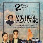 #2BrokeGays Ep30 We Heal Aswang with Earl Matito of Philippine Campfire Stories podcast