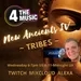 MRodgers - 4TM Exclusive - New Ancients IV - Tribes - 30 March 2022
