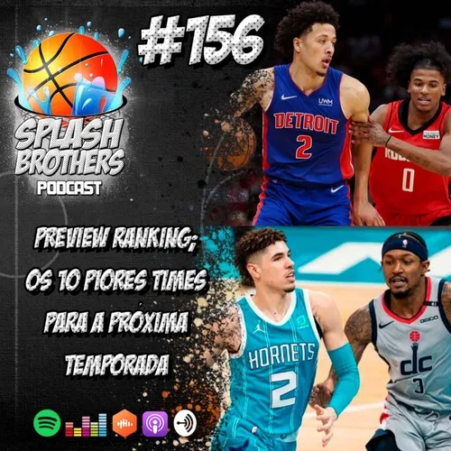 Podcast #156 - Preview Ranking: Os 10 piores times para a próxima temporada (1/3)