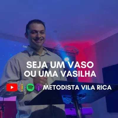 "Seja Um Vaso Ou Uma Vasilha" - Pr. João Victor Silva