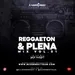 Reggaeton y Plena Mix Vol.01 – @DjJoseKnight