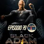 GEEK-ORAMA 79 "BLACK ADAM"