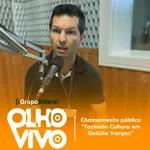 Programa Olho Vivo | Chamamento público “Fazendo Cultura em Getúlio Vargas”