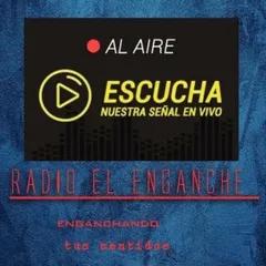 Radio El Enganche 