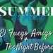 🎶 VUELVE EL SUMMER IS MUSIC 🎶 en Porta Caeli con EL Fuego amigo y The NIght Before, Viernes 1 de Julio