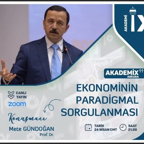 Mete Gündoğan ile Türkiye Ekonomisinin Yapısal ve Paradigmal Sorgulaması