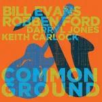 Robben Ford & Bill Evans • Common Ground ©️ MPS Records 2022 #fusion